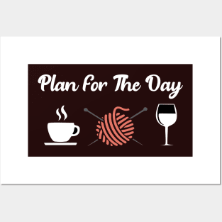 plan for the day coffee-knit-wine quarantine plan 2020 Posters and Art